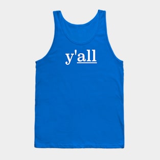 Y'all Tank Top